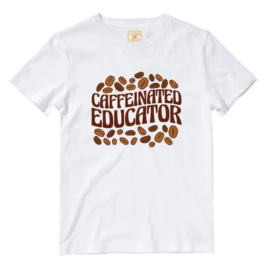 Cotton Shirt: Caffeinated Educator