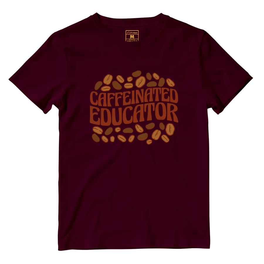 Cotton Shirt: Caffeinated Educator