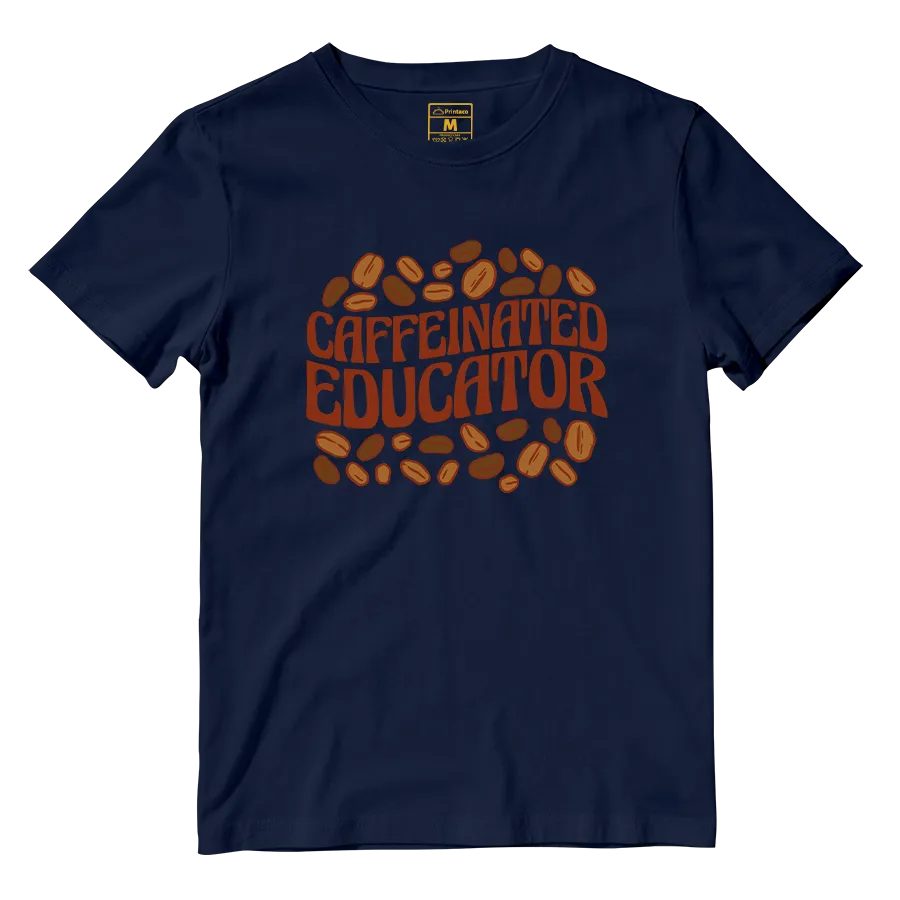 Cotton Shirt: Caffeinated Educator